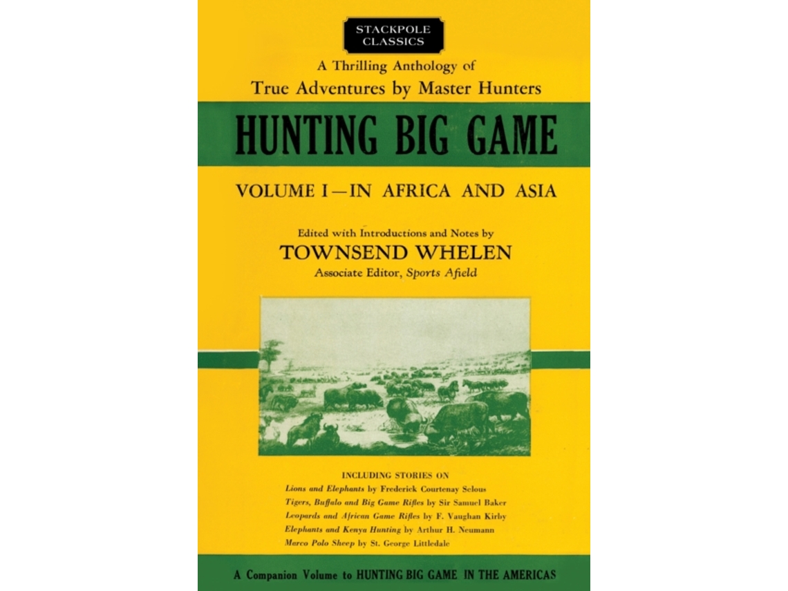 Livro Hunting Big Game de Townsend Col Whelen (Inglês)