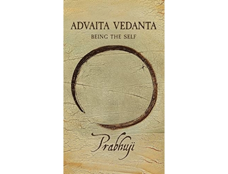Livro Advaita Vedanta Being the Self de Prabhuji David Ben Yosef Har-Zion (Inglês - Capa Dura)