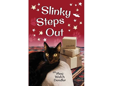 Livro Slinky Steps Out Cats in the Mirror de Meg Welch Dendler (Inglês)