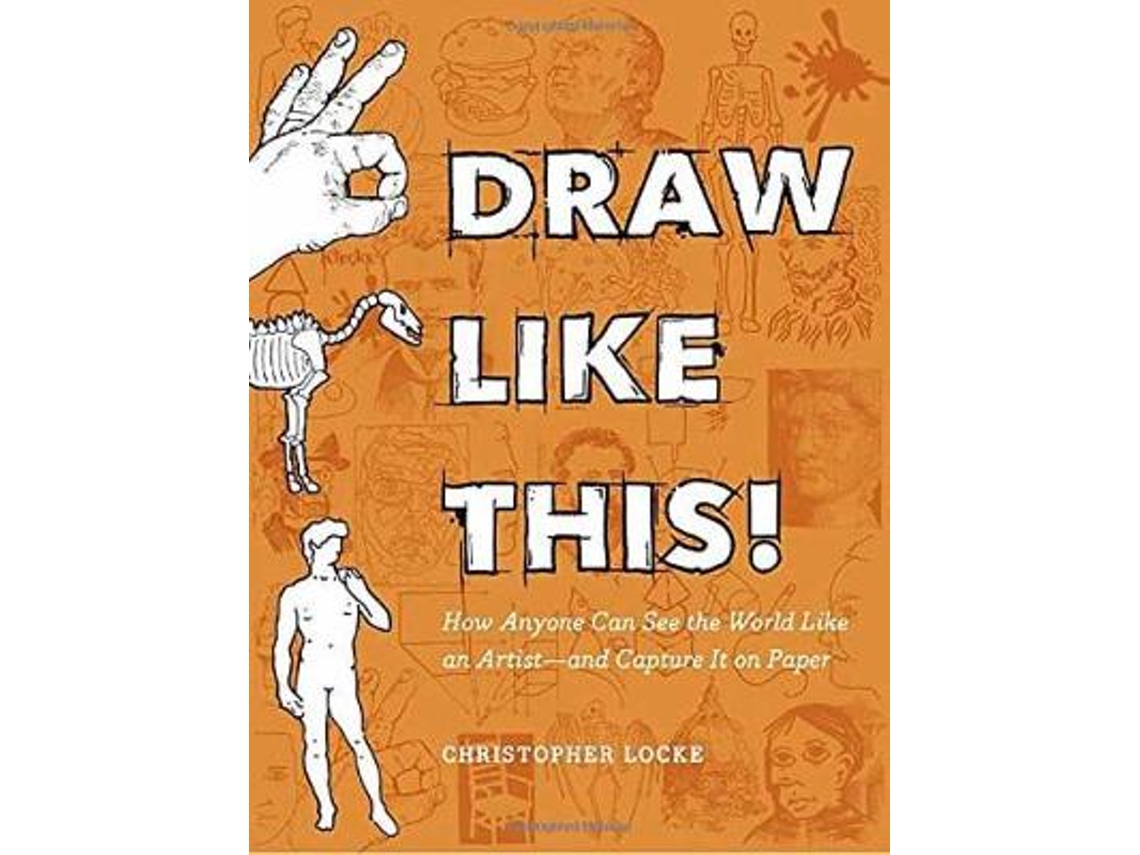 Livro Draw Like This! de Christopher Locke (Inglês)