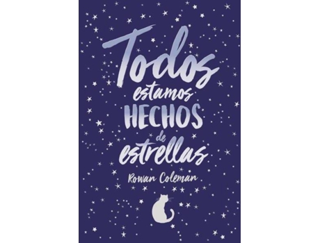 Livro Todos Estamos Hechos De Estrellas de Rowan Coleman (Espanhol)