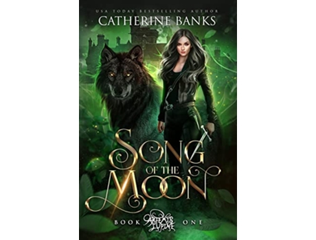 Livro Song of the Moon Artemis Lupine de Catherine Banks (Inglês)
