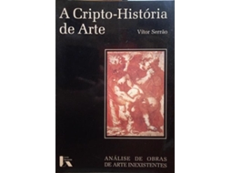 Livro A Cripto-História De Arte. (Português)
