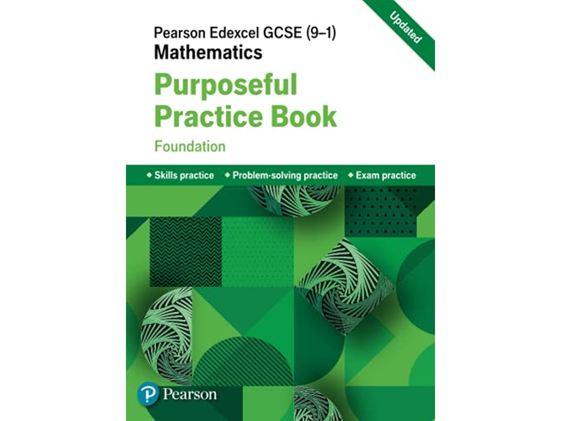 Livro Pearson Edexcel GCSE Mathematics Purposeful Practice Book Foundation de Pearson (Inglês)