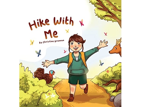 Livro Hike With Me de Christine Brennan (Inglês)