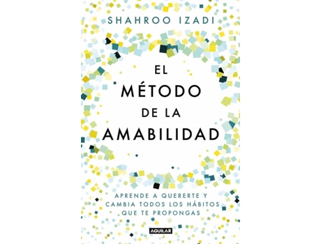 Livro El Mètodo De La Amabilidad de Shahroo Izadi (Espanhol)
