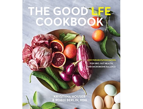 Livro Good LFE Cookbook de Krystyna Houser e Robin Berlin Rdn (Inglês - Capa Dura)