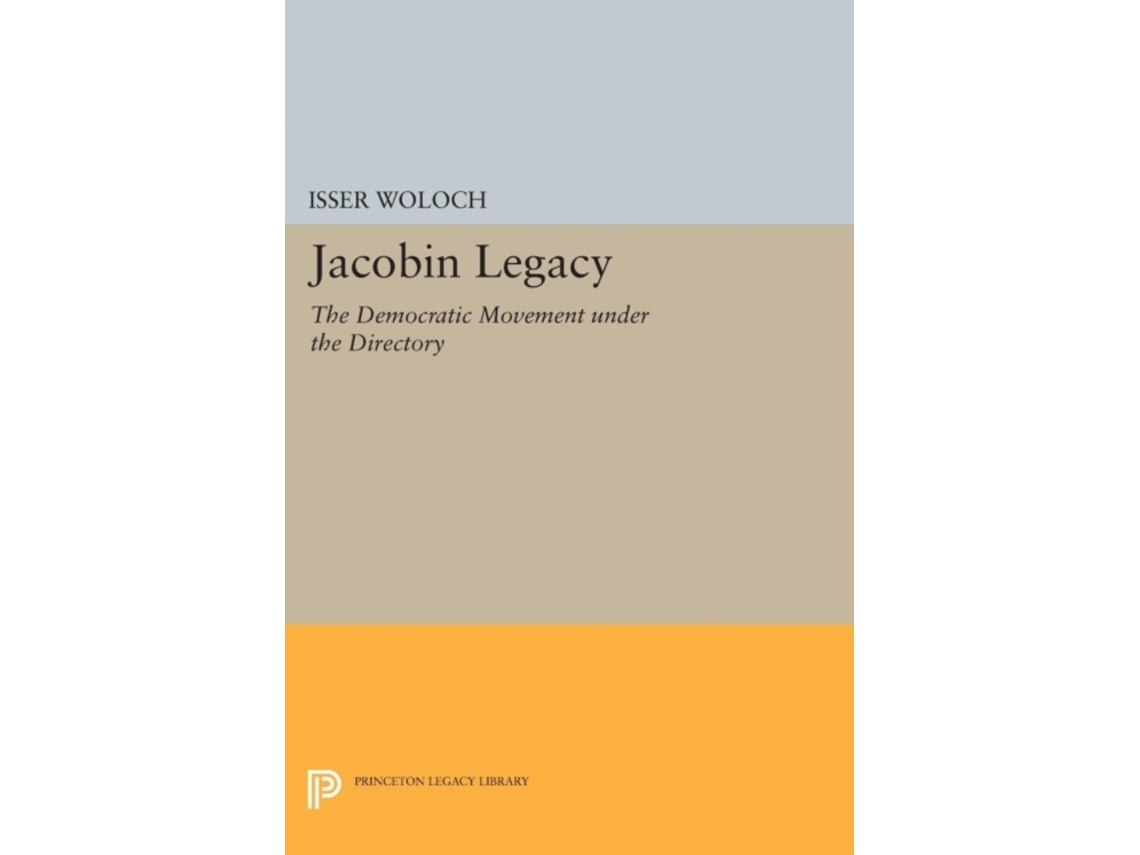 Livro Jacobin Legacy De Isser Woloch (inglês)