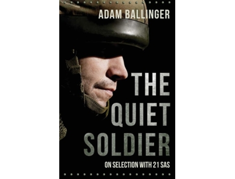 Livro The Quiet Soldier De Adam Ballinger (inglês)