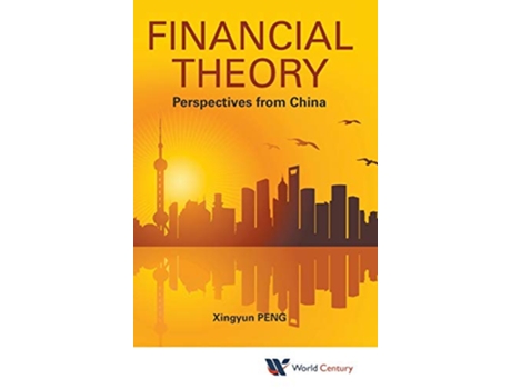 Livro Financial Theory Perspectives from China de Xingyun Peng (Inglês)