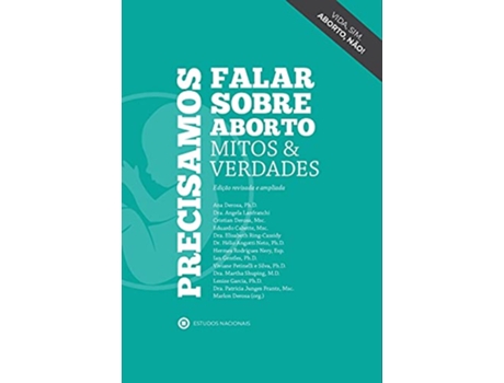 Livro Precisamos Falar Sobre Aborto Mitos E Verdades de Ana Derosa, Angela Lanfranchi et al. (Português do Brasil)