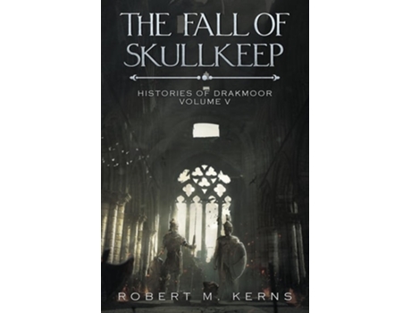 Livro The Fall of Skullkeep de Robert M Kerns (Inglês)