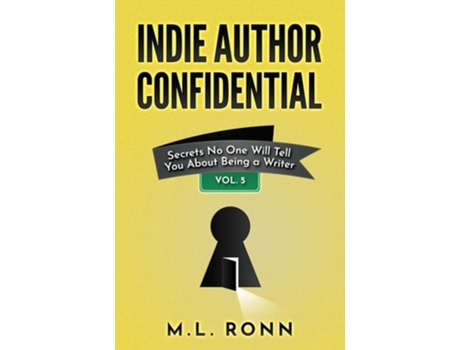 Livro Indie Author Confidential 5 de ML Ronn (Inglês)
