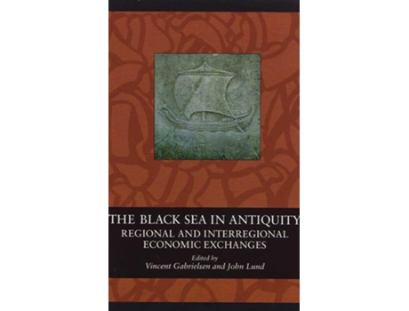 Livro Black Sea in Antiquity de Vincent Gabrielsen (Inglês - Capa Dura)