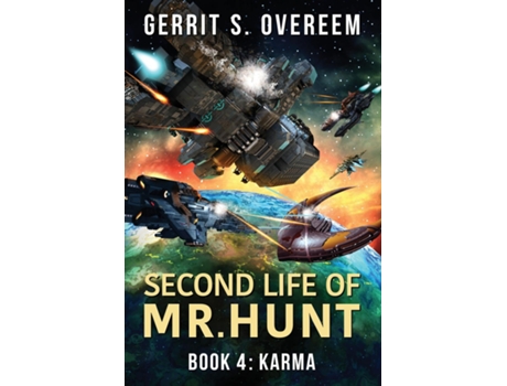 Livro Second Life of Mr. Hunt Book 4 Karma de Gerrit S Overeem (Inglês)