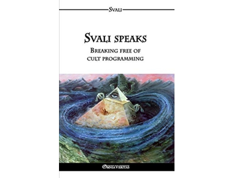 Livro Svali speaks Breaking free of cult programming de Svali (Inglês)