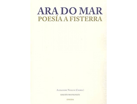 Livro Ara Do Mar: Poesia A Fisterra de Alexandre Nerium (Galego)