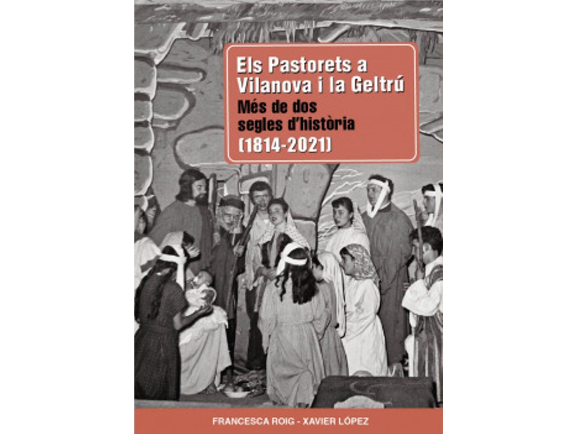 Livro Els Pastorets A Vilanova I La Geltrú de ROIG, FRANCESCA (Catalão)