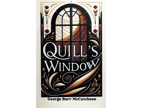 Livro Quills Window de George Barr McCutcheon (Inglês)