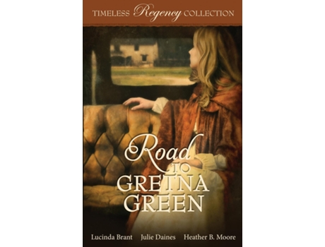 Livro Road to Gretna Green de Heather B Moore (Inglês)