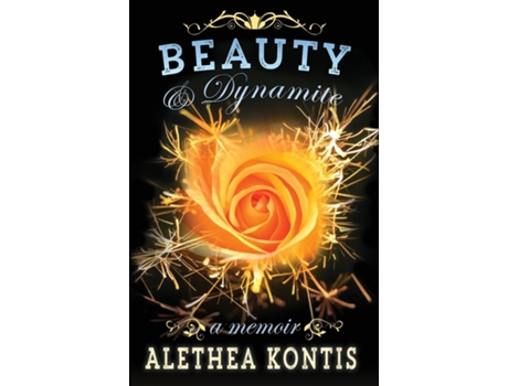 Livro Beauty amp Dynamite de Alethea Kontis (Inglês)