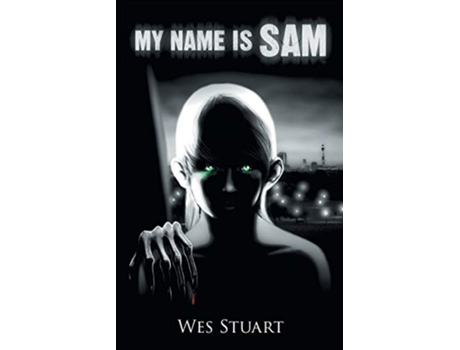 Livro My Name is Sam de Wes Stuart (Inglês)
