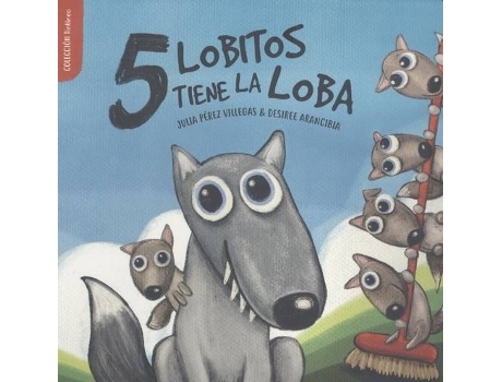 Livro 5 Lobitos Tiene La Loba de Julia Pérez Villegas (Espanhol)
