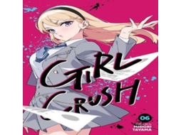Livro Girl Crush Vol. 6 de Midori Tayama (Inglês)