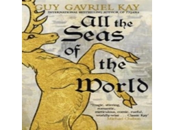 Livro All the Seas of the World de Guy Gavriel Kay (Inglês)