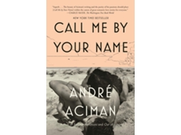 Livro Call Me by Your Name de André Aciman (Inglês)
