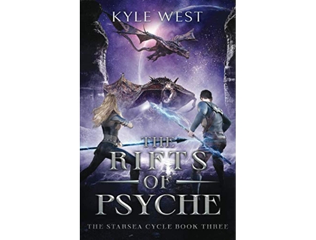 Livro The Rifts of Psyche The Starsea Cycle de Kyle West (Inglês)