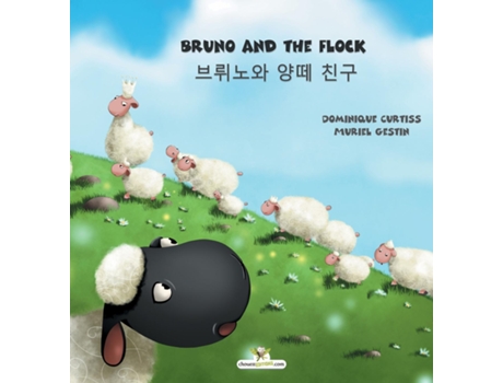 Livro Bruno And The Flock - De Curtiss, Dominique Et Al. (inglês)