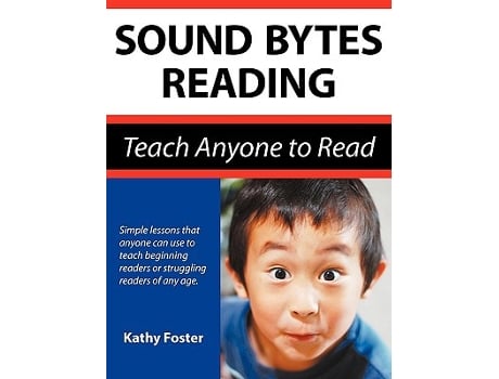 Livro Sound Bytes Reading Teach Anyone to Read de Kathy Foster (Inglês)