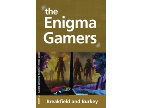 Livro The Enigma Gamers The Enigma Series-book 7 De Charles V Breakfield E Rox Burkey (inglês)