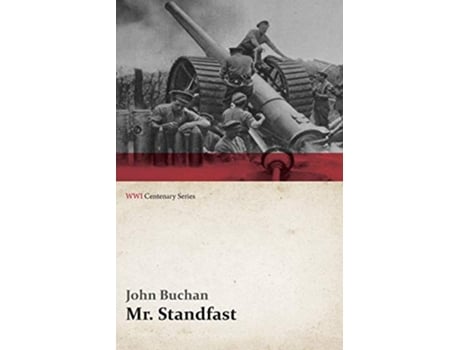 Livro Mr Standfast WWI Centenary Series de John Buchan (Inglês)