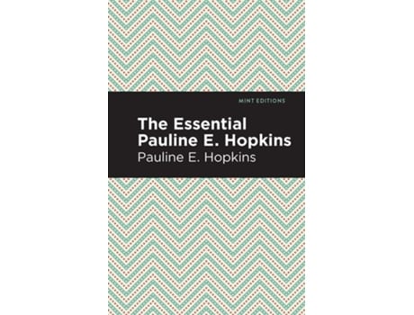 Livro The Essential Pauline E. Hopkins De Pauline E Hpokins (inglês - Capa Dura)