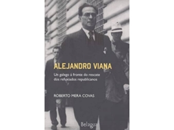 Livro Alejandro Viana de Roberto Mera Covas (Galego)