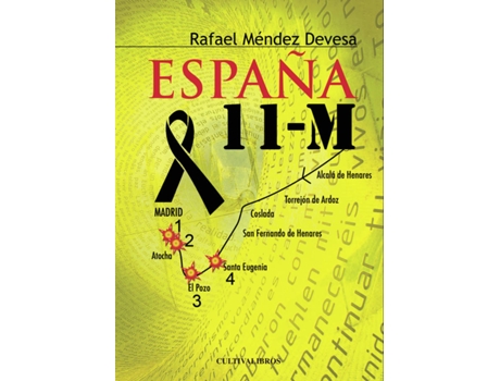 Livro España 11-M de Rafael Méndez Devesa (Espanhol - 2013)