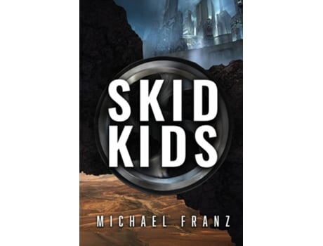 Livro Skid Kids De Michael Franz (inglês)
