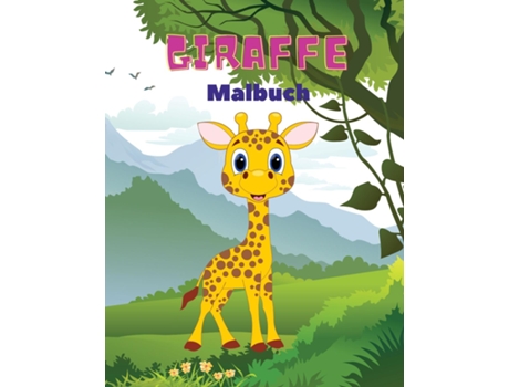 Livro Giraffe Malbuch Giraffe-malbuch Für Kinder Amazing Giraffe Malbuch, Spaß Malbuch Für Kinder Im Alter Von 3 - 8 De Becker Torsten (inglês)