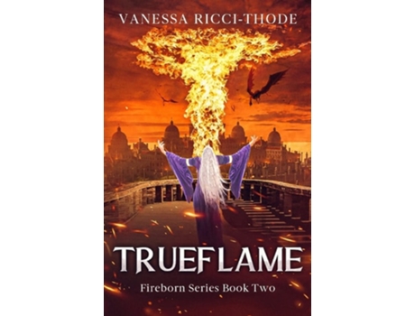 Livro Trueflame de Vanessa Ricci-Thode (Inglês)