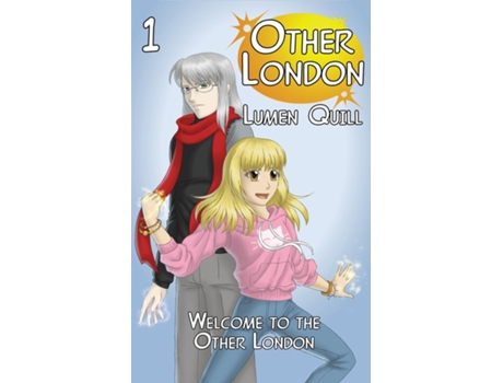 Livro Welcome To The Other London De Lumen Quill (inglês)