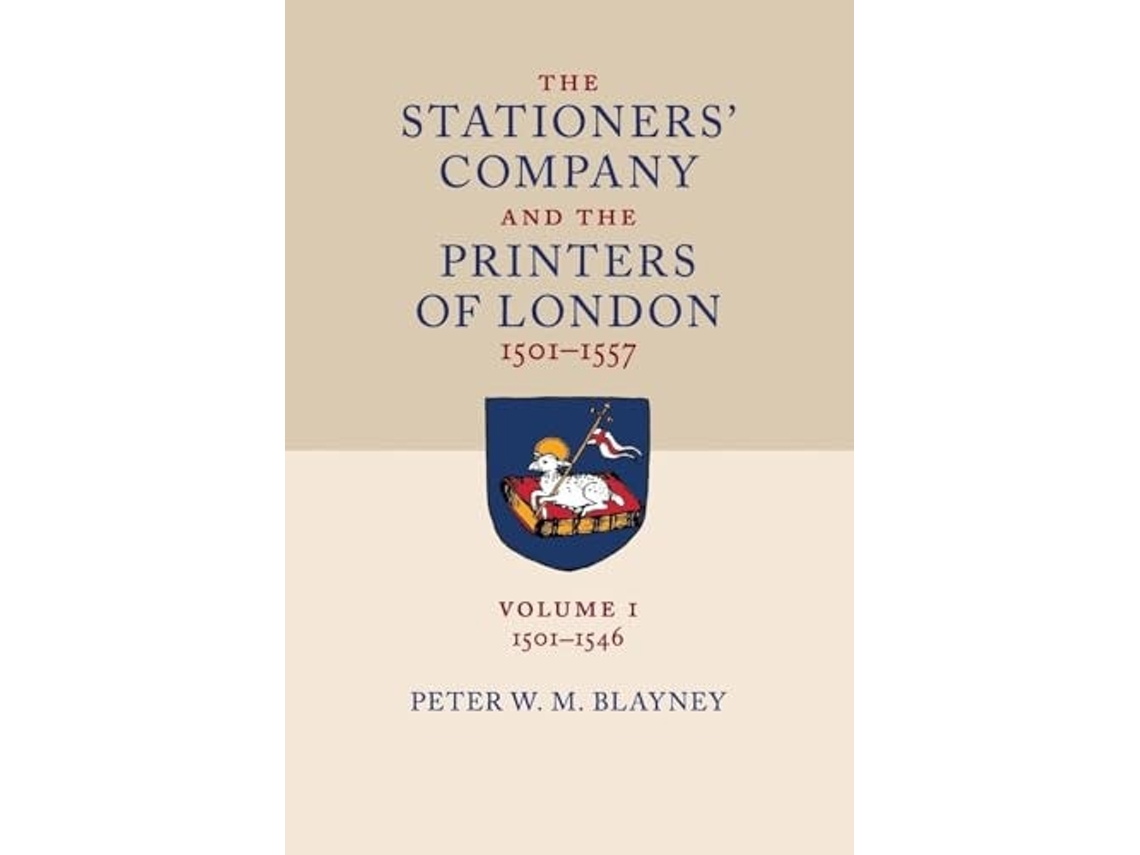 Livro The Stationers Company And The Printers Of London, 1501 1557 De Peter W M Blayney (inglês)