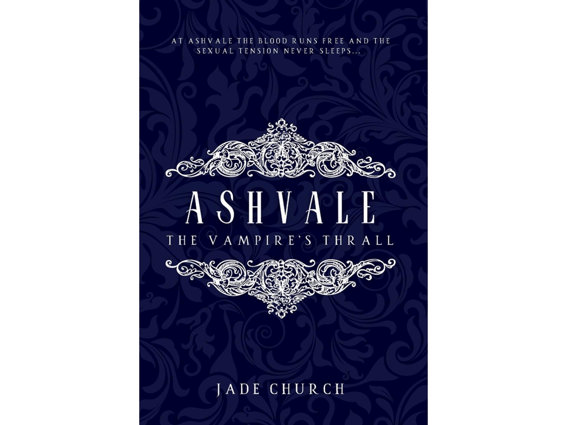 Livro Ashvale The Vampires Thrall de Jade Church (Inglês)