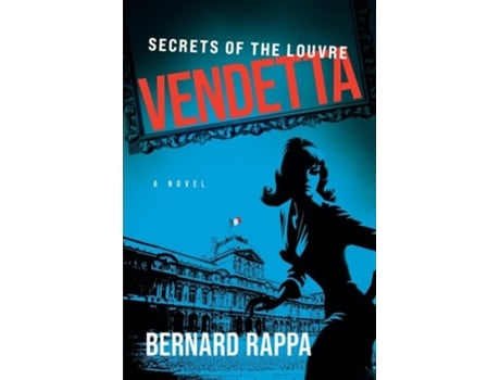 Livro Vendetta Secrets of the Louvre de Bernard Rappa (Inglês)