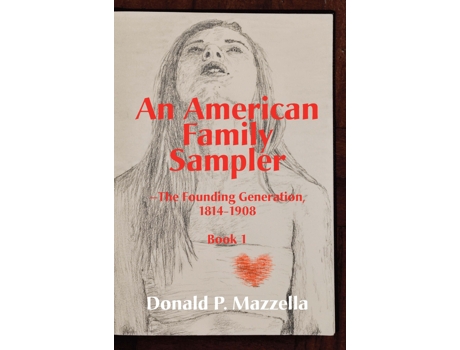 Livro American Family Sampler, The Founding Generation, 18141908 de Donald P Mazzella (Inglês - Capa Dura)