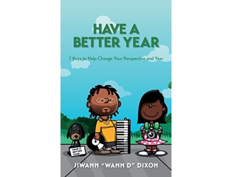 Livro Have a Better Year 7 Keys to Help Change Your Perspective and Year de Jiwann Denard Dixon (Inglês)