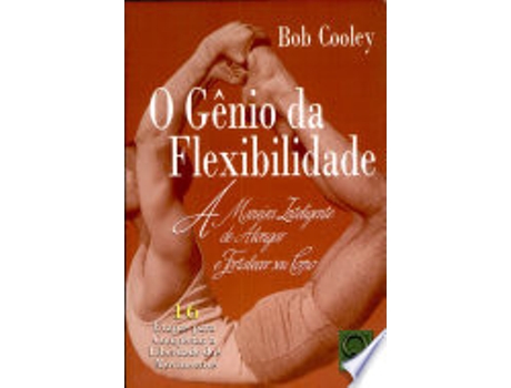 Livro O GÊNIO DA FLEXIBILIDADE de COOLEY, BOB (Português do Brasil)