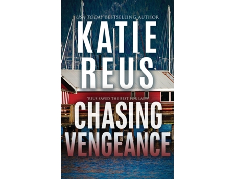 Livro Chasing Vengeance De Katie Reus (inglês)