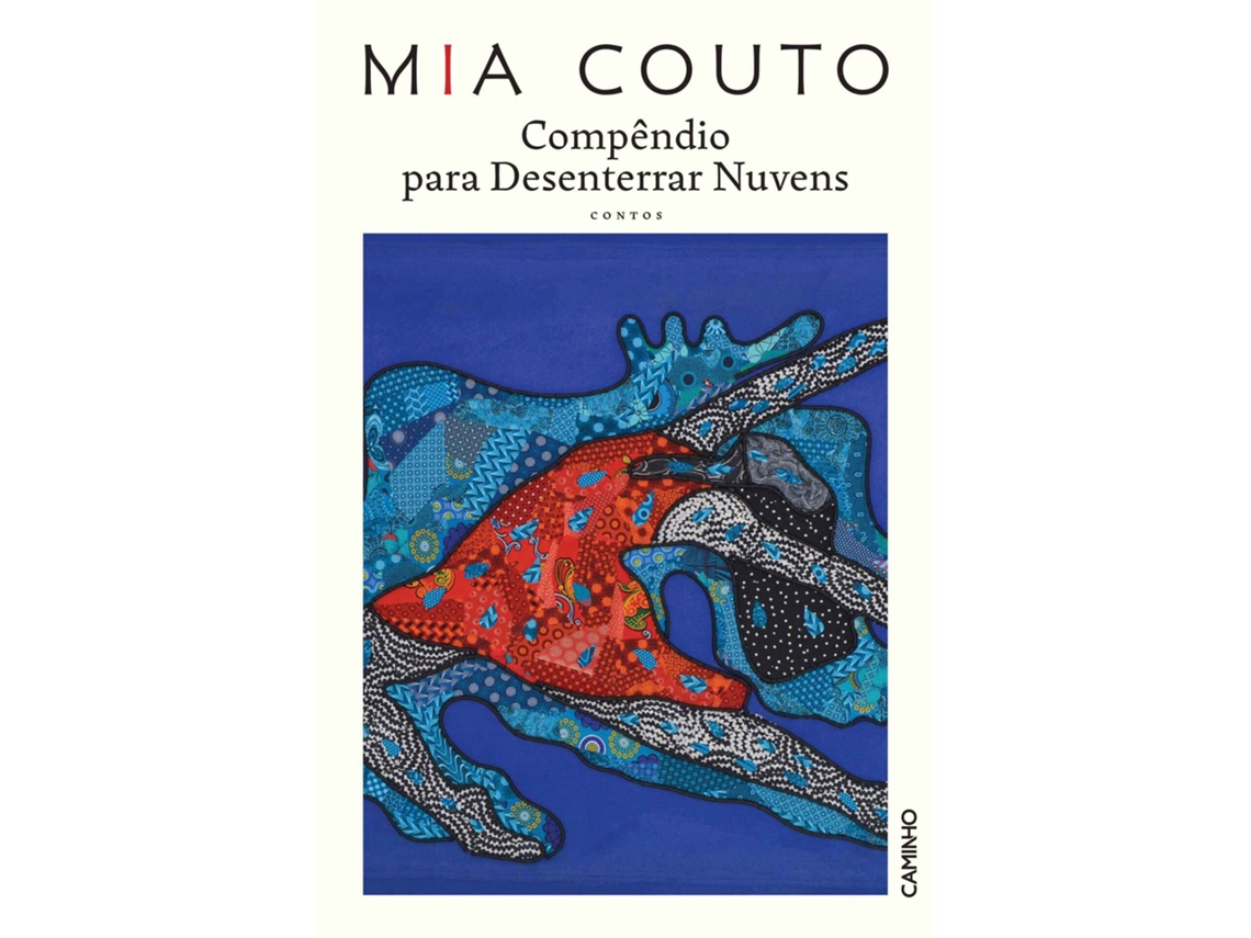 Compêndio Para Desenterrar Nuvens De Mia Couto